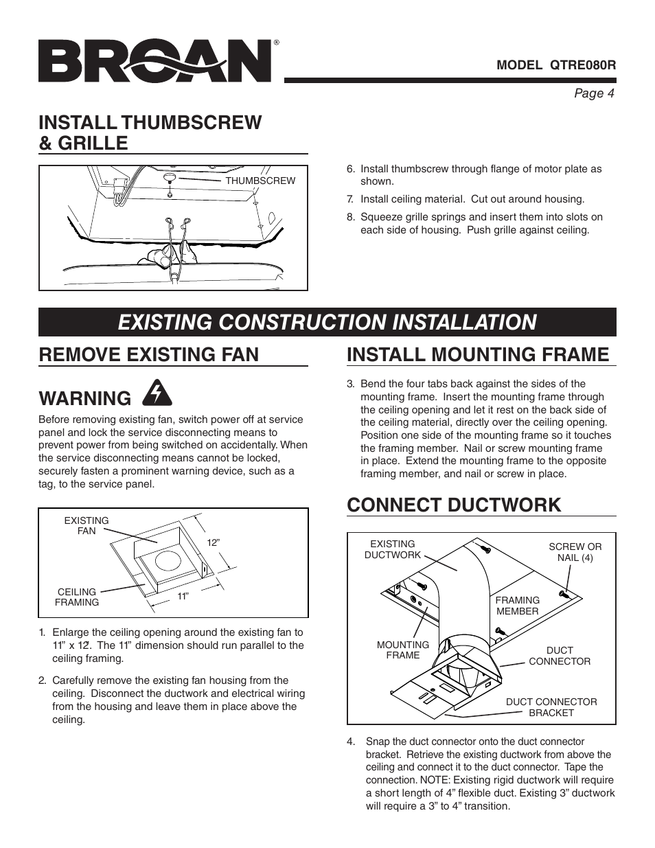 Existing construction installation, Install thumbscrew & grille, Remove existing fan | Install mounting frame, Connect ductwork, Warning | Broan ULTRA SILENT QTRE080R User Manual | Page 4 / 8