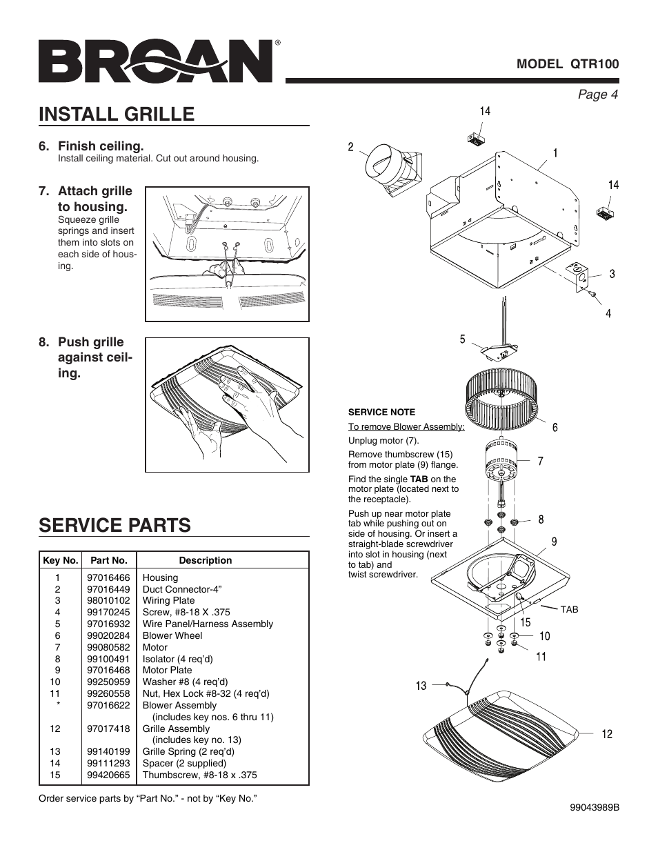 Service parts, Install grille, Page  model qtr100 | Attach grille to housing, Push grille against ceil- ing. 6. finish ceiling | Broan VENTILLATION FAN QTR100 User Manual | Page 4 / 8