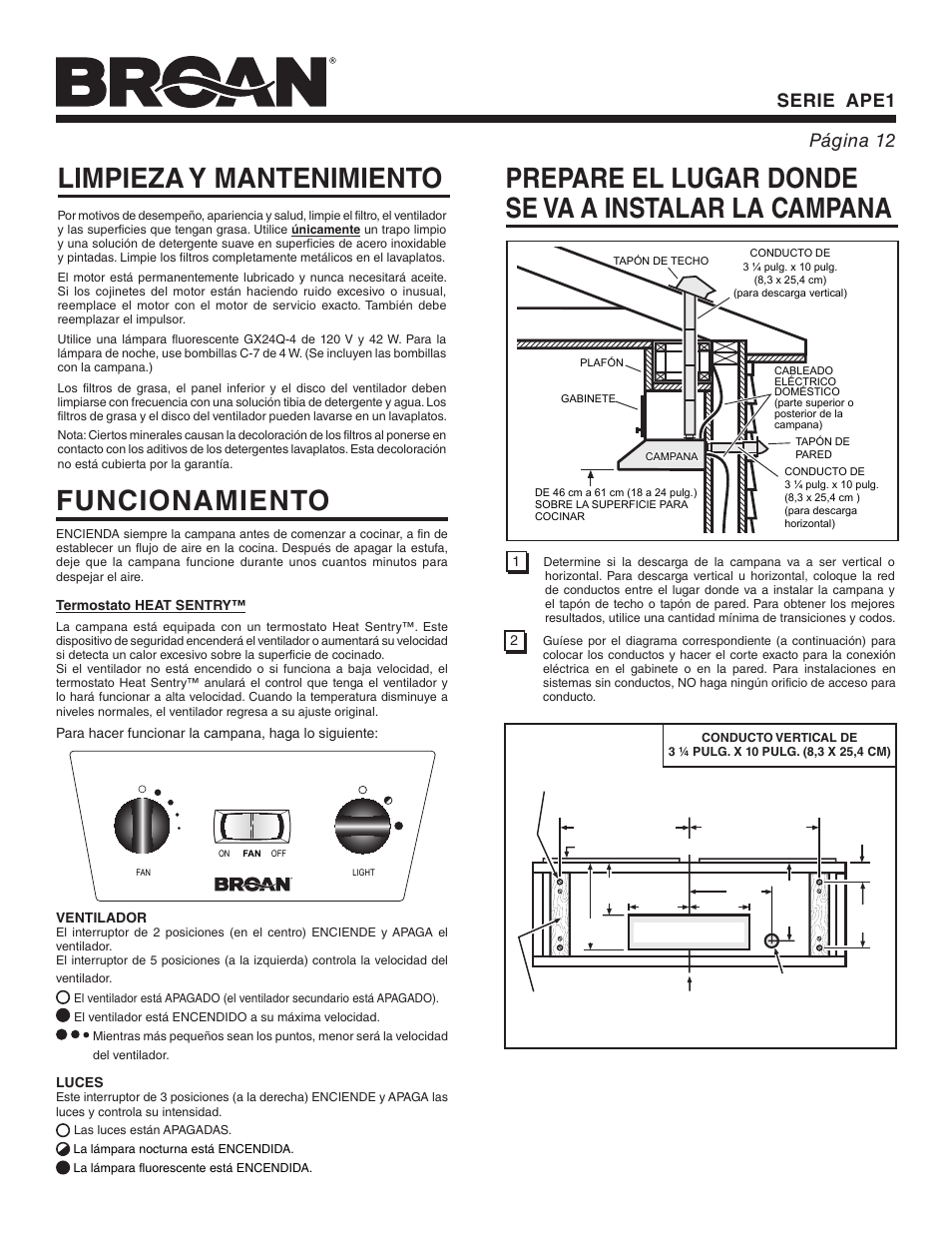 Limpieza y mantenimiento, Prepare el lugar donde se va a instalar la campana, Funcionamiento | Serie ape1 página 12 | Broan APE1 User Manual | Page 12 / 16