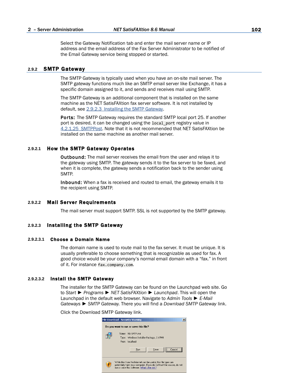 2 smtp gateway, 1 how the smtp gateway operates, 2 mail server requirements | 3 installing the smtp gateway, 1 choose a domain name, 2 install the smtp gateway | FaxBack NET SatisFAXtion 8.6 - Manual User Manual | Page 102 / 240