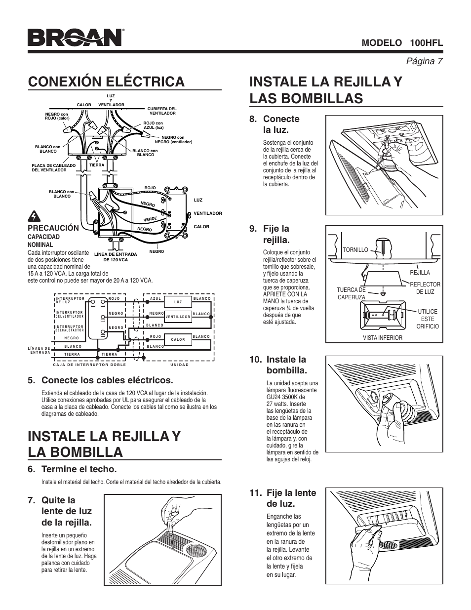 Instale la rejilla y las bombillas, Conexión eléctrica, Instale la rejilla y la bombilla | Página  modelo 100hfl 8. conecte la luz, Fije la rejilla, Instale la bombilla, Fije la lente de luz, Conecte los cables eléctricos, Quite la lente de luz de la rejilla, Termine el techo | Broan Ventilation Fan with Light and Heater 100HFL User Manual | Page 7 / 8