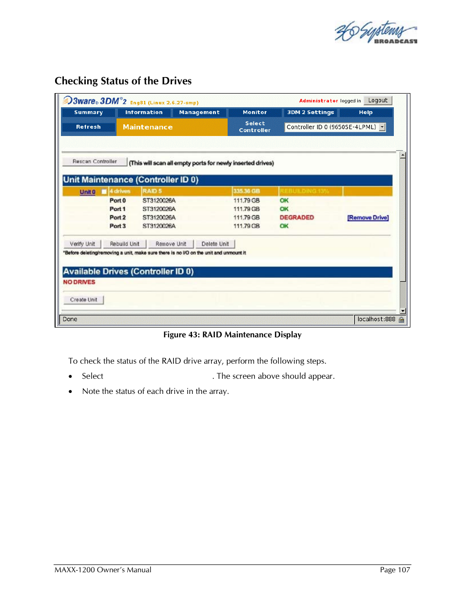 Checking status of the drives | 360 Systems 1200HD-EX User Manual | Page 108 / 148
