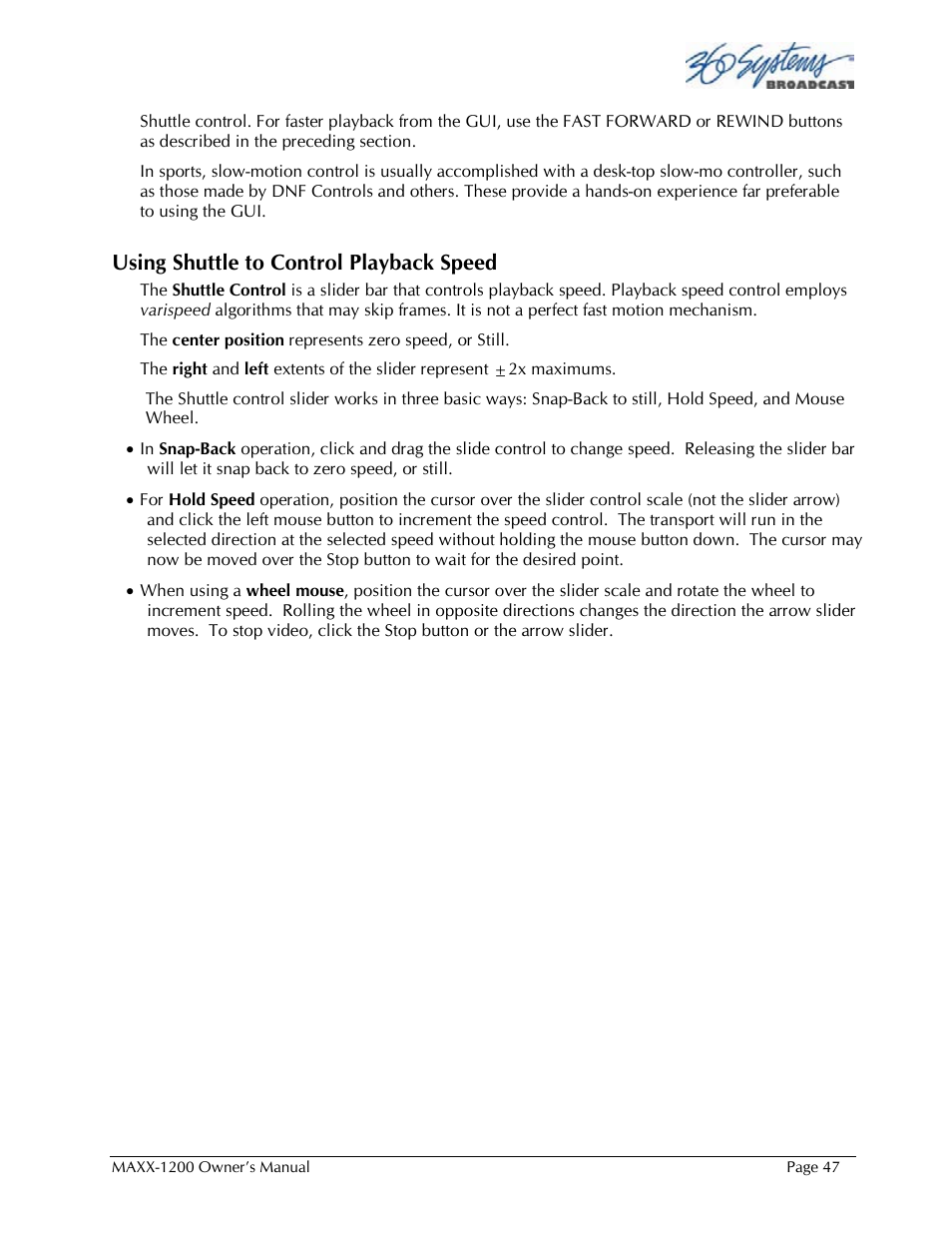Using shuttle to control playback speed | 360 Systems 1200HD-EX User Manual | Page 48 / 148