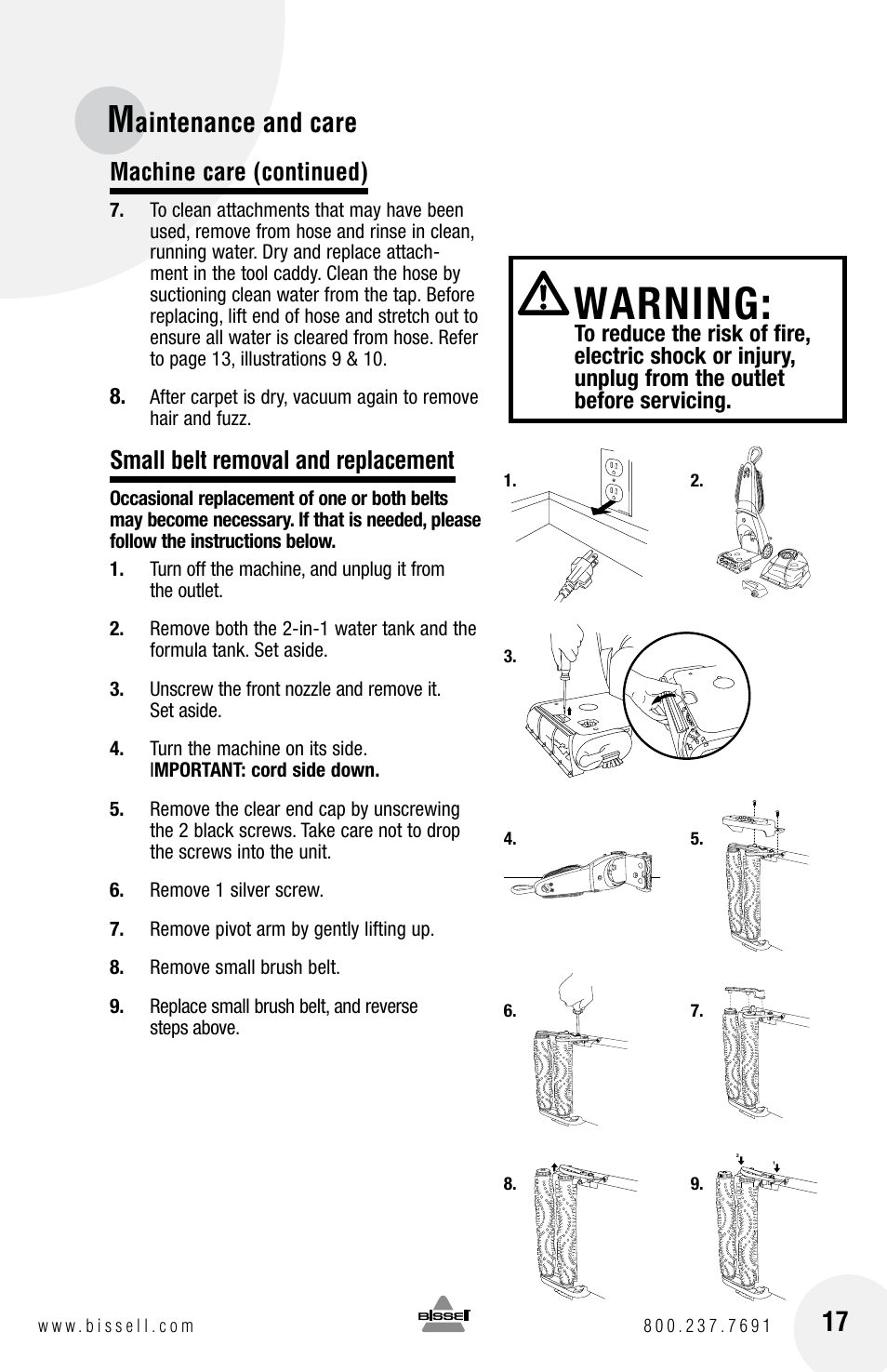 Warning, Aintenance and care, Machine care (continued) | Small belt removal and replacement | Bissell PROHEAT2X 8960 User Manual | Page 17 / 24