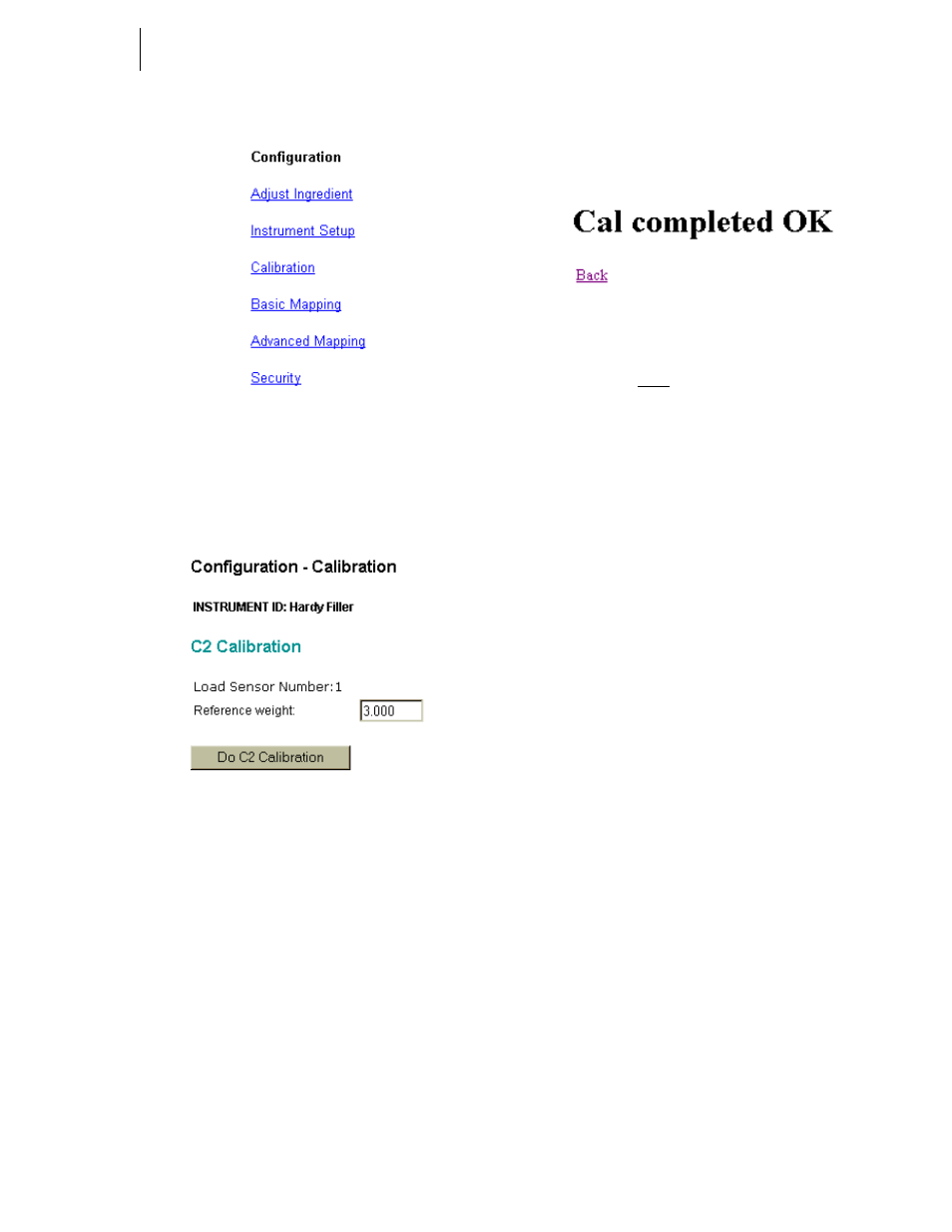 Calibration sub-menu, Cal completed ok | Hardy HI 3010 Filler/Dispenser Controller User Manual | Page 22 / 92