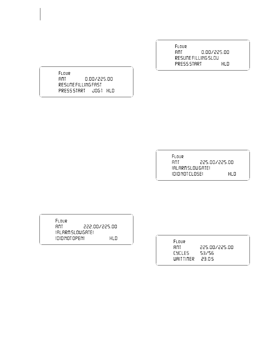 Resume filling fast display, Slow gate did not open alarm, Resume filling slow | Slow gate did not close alarm, Wait timer display | Hardy HI 3010 Filler/Dispenser Controller User Manual | Page 103 / 165