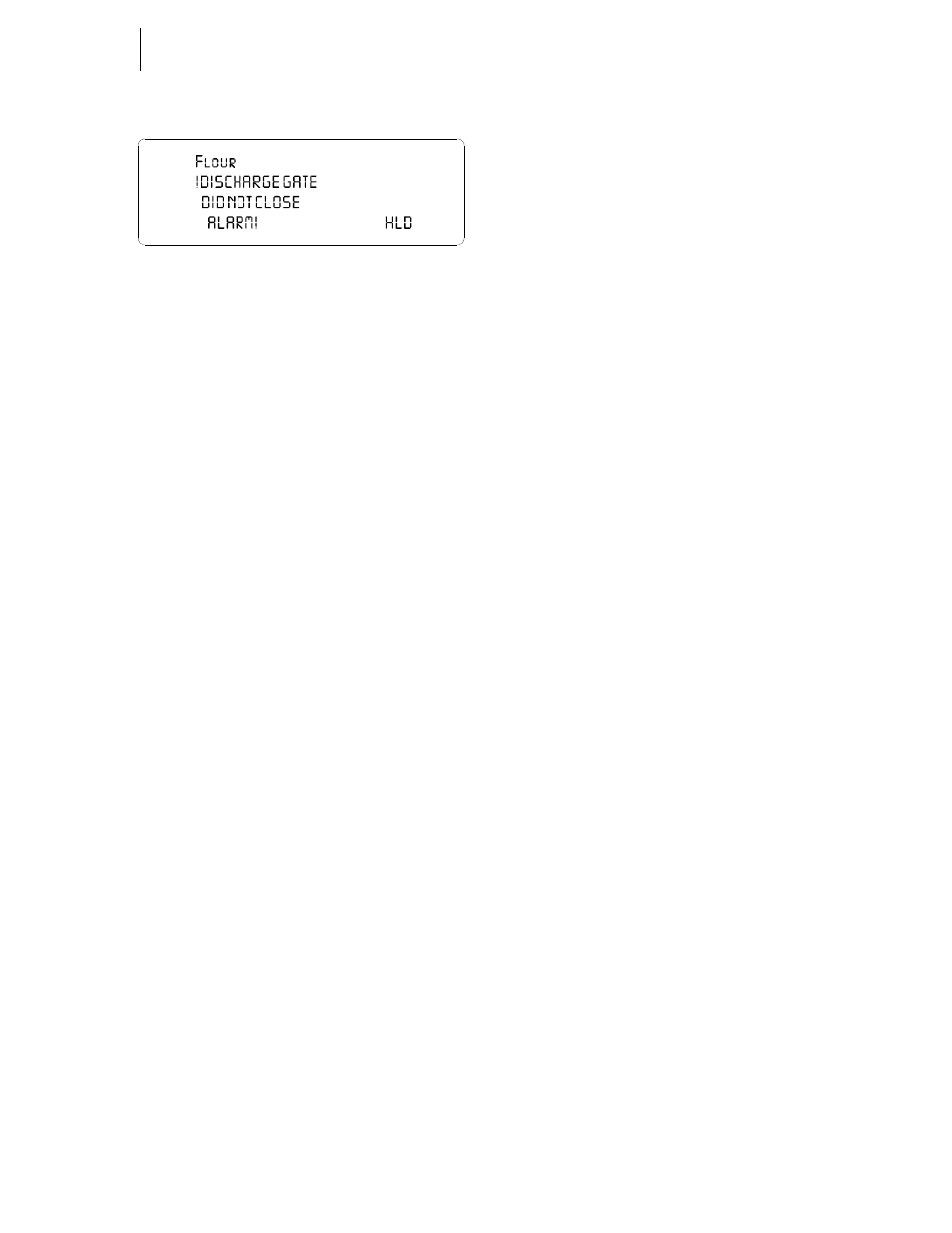 Discharge gate did not close alarm | Hardy HI 3010 Filler/Dispenser Controller User Manual | Page 111 / 165