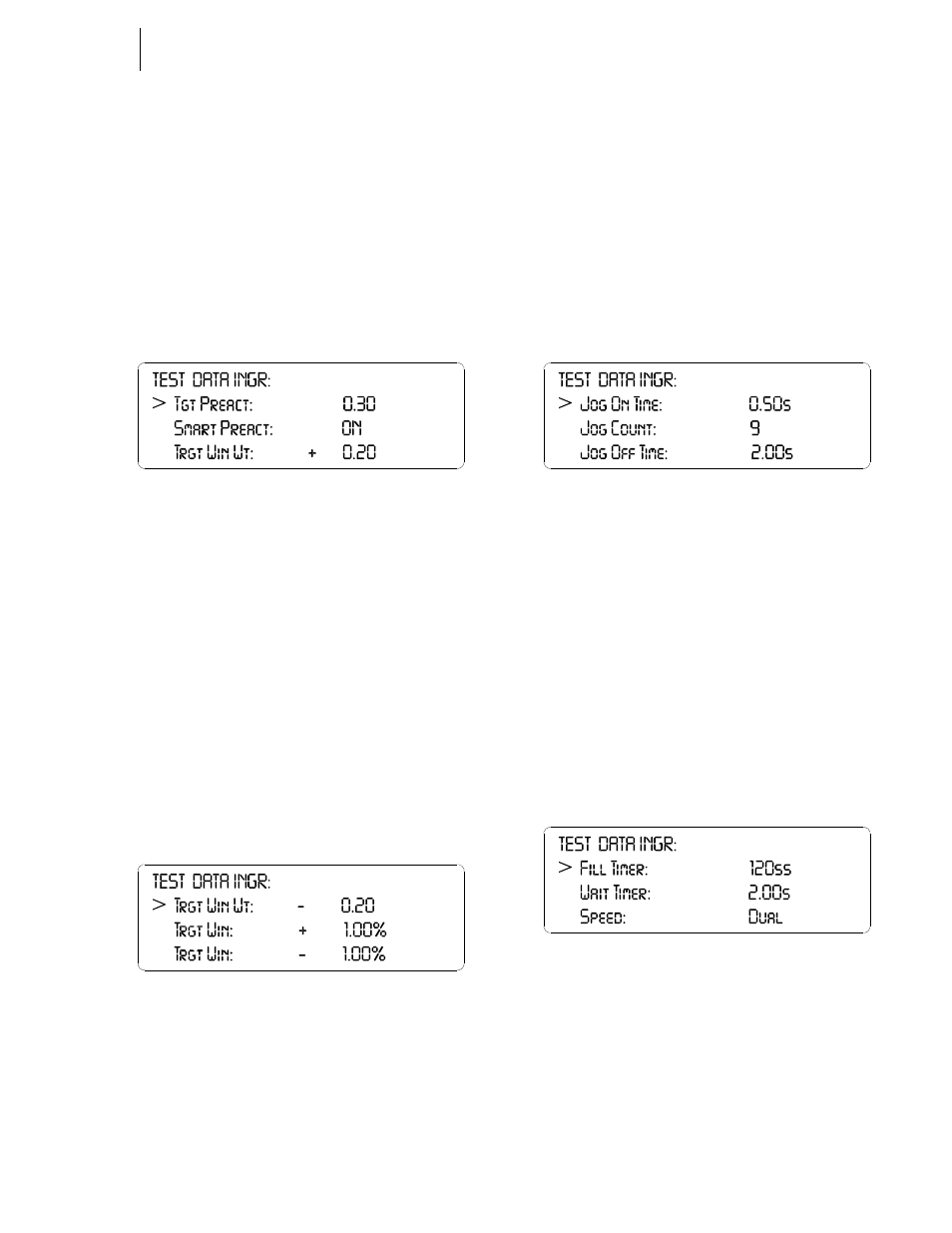 Test data ingredient display/target, Test data ingredient display/target window, Test data ingredient display/jog on time | Test data ingredient display/fill timer | Hardy HI 3010 Filler/Dispenser Controller User Manual | Page 135 / 165