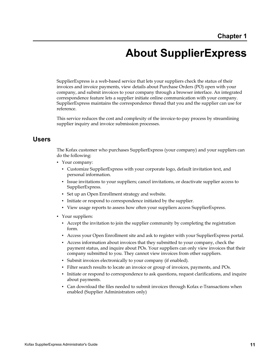 About supplierexpress, Users, Chapter 1 | Kofax SupplierExpress User Manual | Page 11 / 94