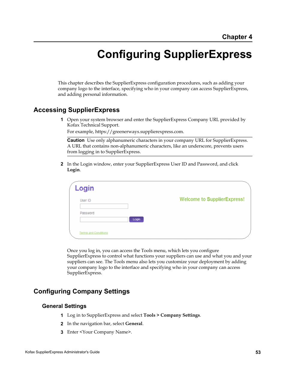 Configuring supplierexpress, Accessing supplierexpress, Configuring company settings | General settings, Chapter 4 | Kofax SupplierExpress User Manual | Page 53 / 94