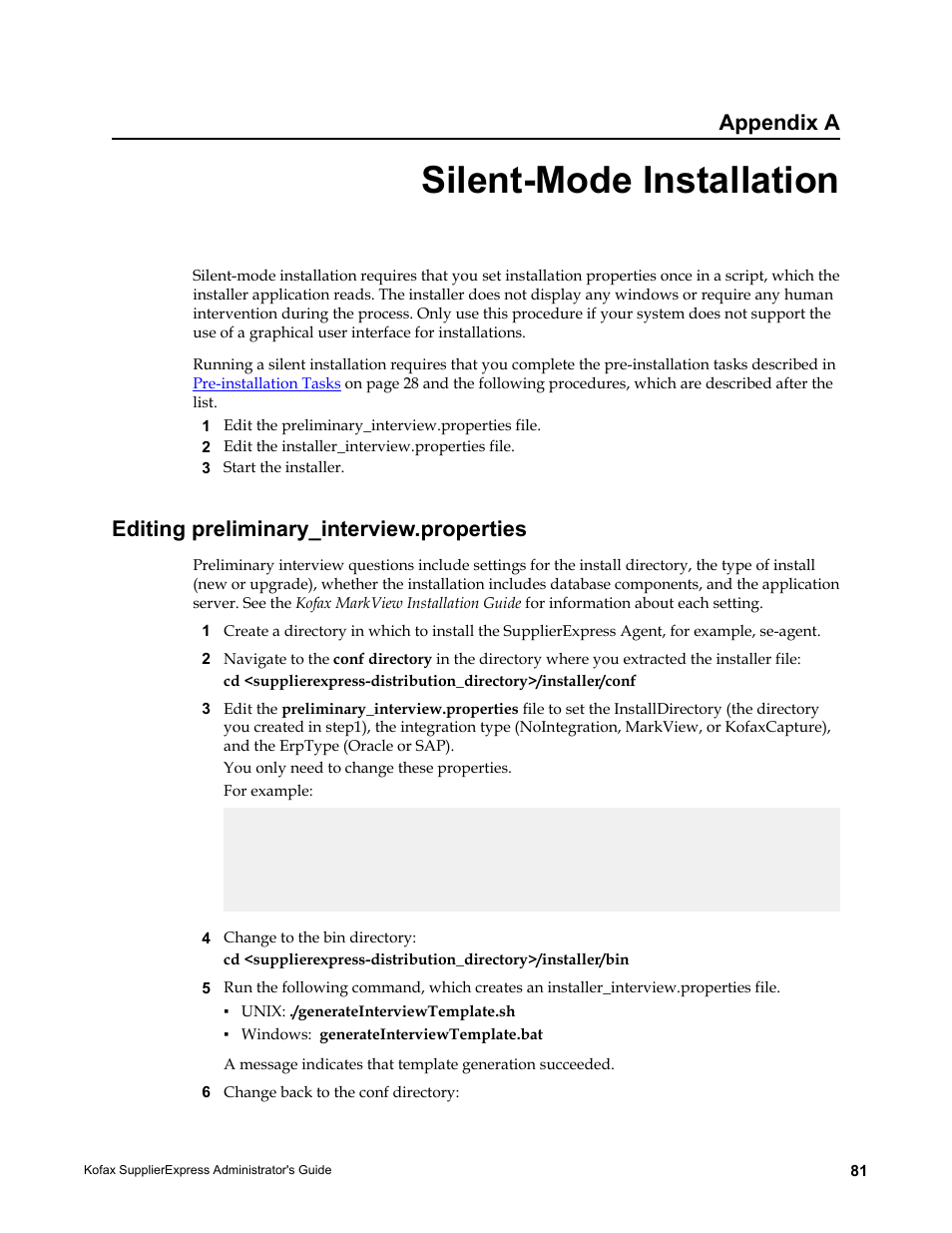 Silent-mode installation, Editing preliminary_interview.properties, Appendix a | Kofax SupplierExpress User Manual | Page 81 / 94