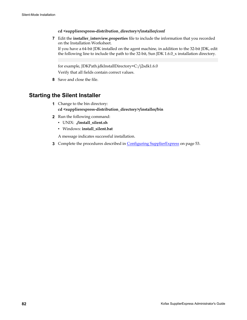Starting the silent installer | Kofax SupplierExpress User Manual | Page 82 / 94