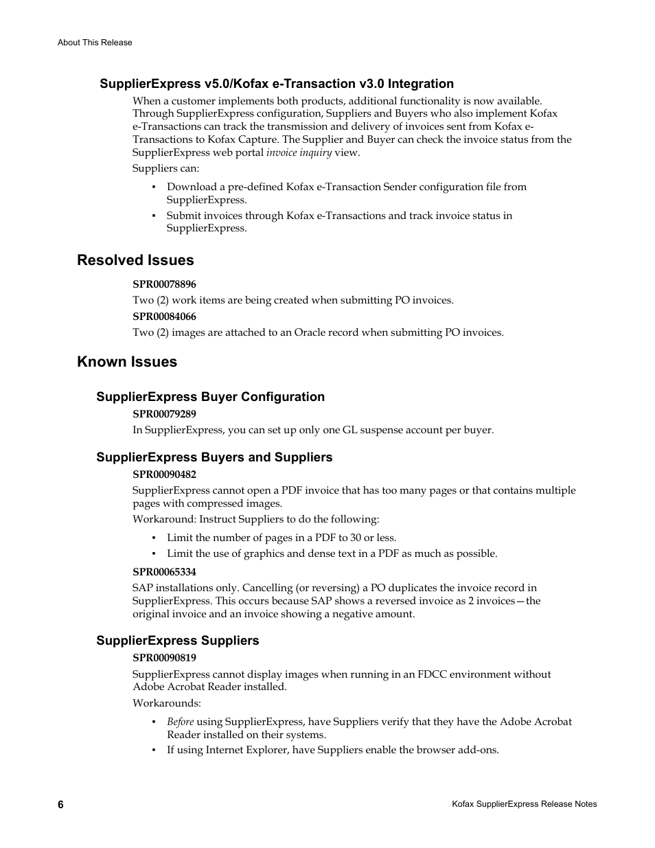 Resolved issues, Known issues, Supplierexpress buyer configuration (oracle) | Supplierexpress buyers and suppliers, Supplierexpress suppliers | Kofax SupplierExpress User Manual | Page 6 / 6