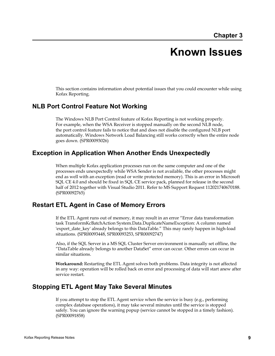 Known issues, Nlb port control feature not working, Restart etl agent in case of memory errors | Stopping etl agent may take several minutes, Chapter 3 | Kofax Capture User Manual | Page 9 / 12