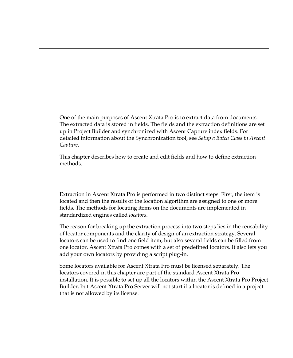 Chapter 4 - extraction, Introduction, Locators and fields | Extraction, Chapter 4 | Kofax Getting Started with Ascent Xtrata Pro User Manual | Page 126 / 623