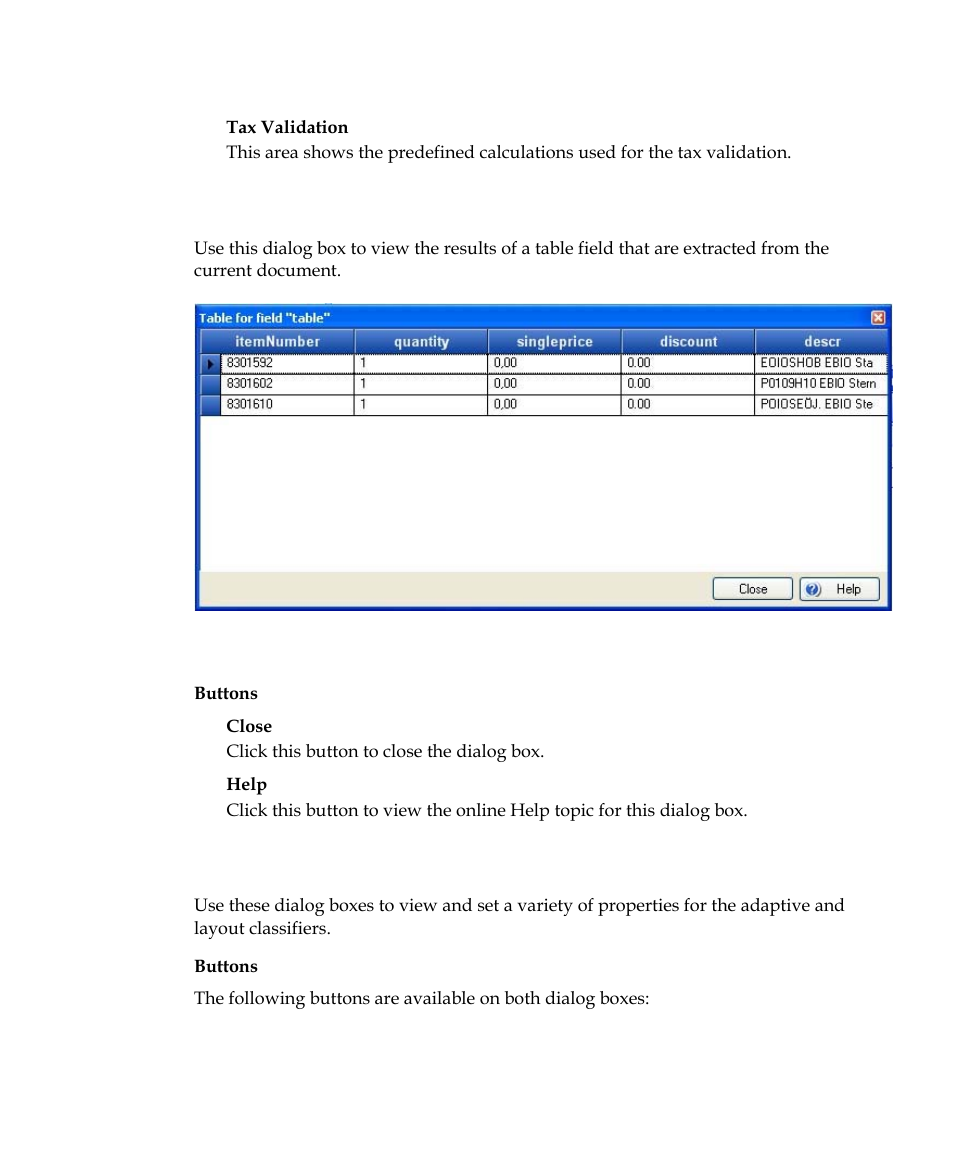 View table for field dialog box, View properties dialog box | Kofax Getting Started with Ascent Xtrata Pro User Manual | Page 400 / 623