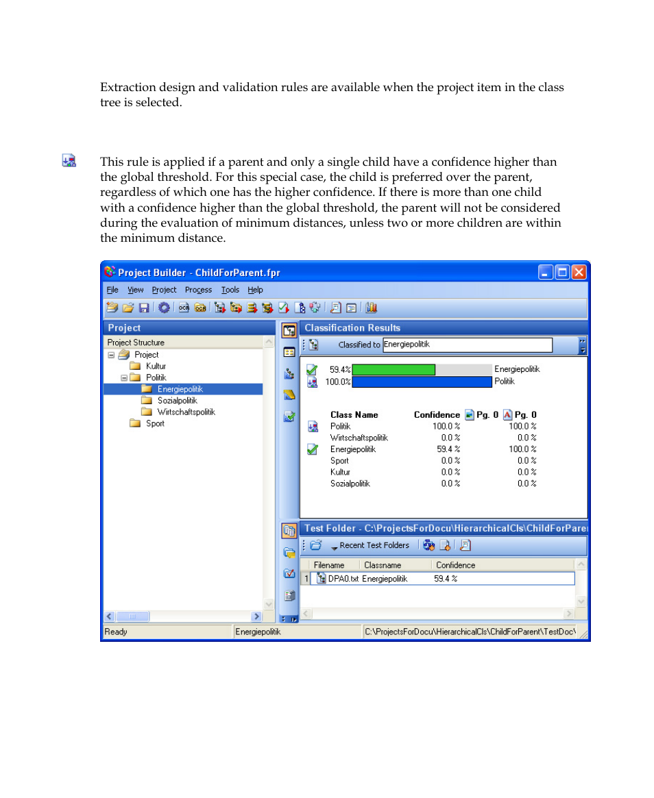 Single child wins over parent | Kofax Getting Started with Ascent Xtrata Pro User Manual | Page 85 / 623