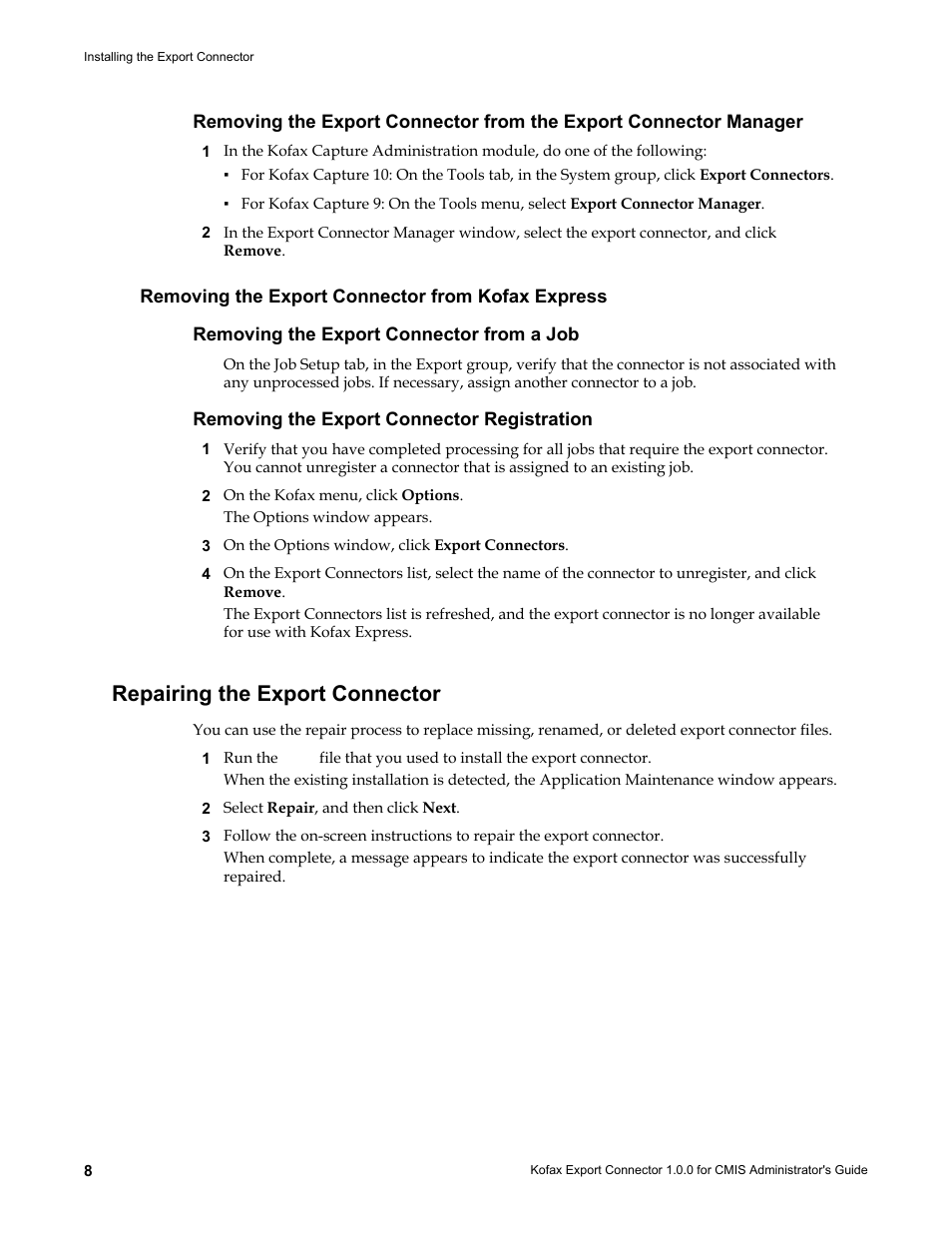 Removing the export connector from kofax express, Removing the export connector from a job, Removing the export connector registration | Repairing the export connector | Kofax Export Connector 1.0.0 User Manual | Page 8 / 12