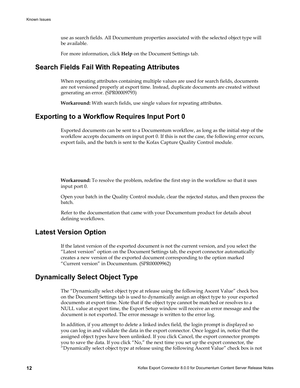 Search fields fail with repeating attributes, Exporting to a workflow requires input port 0, Latest version option | Dynamically select object type | Kofax Export Connector 8.0.0 User Manual | Page 12 / 14