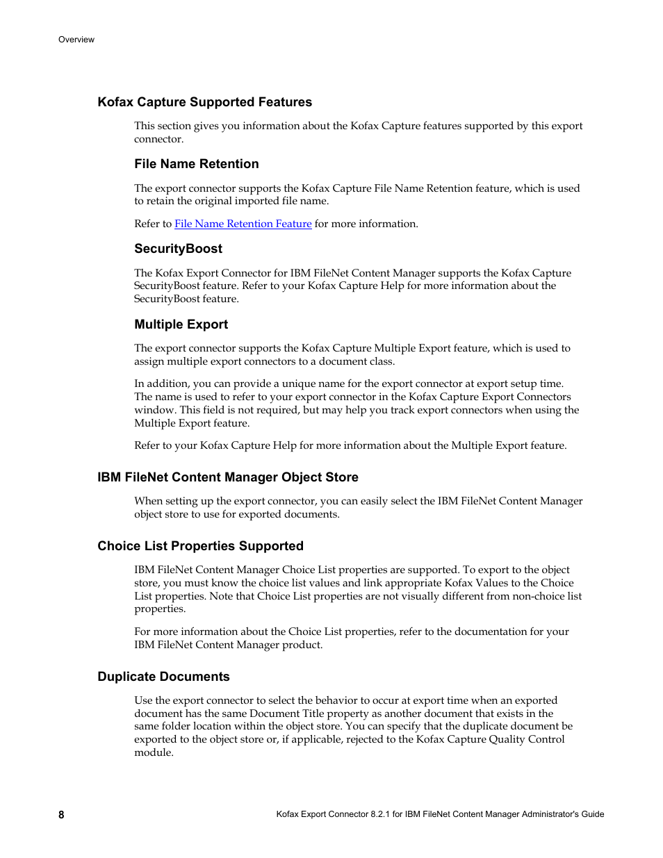 Kofax capture supported features, File name retention, Securityboost | Multiple export, Ibm filenet content manager object store, Choice list properties supported, Duplicate documents | Kofax Export Connector 8.2.1 User Manual | Page 8 / 26