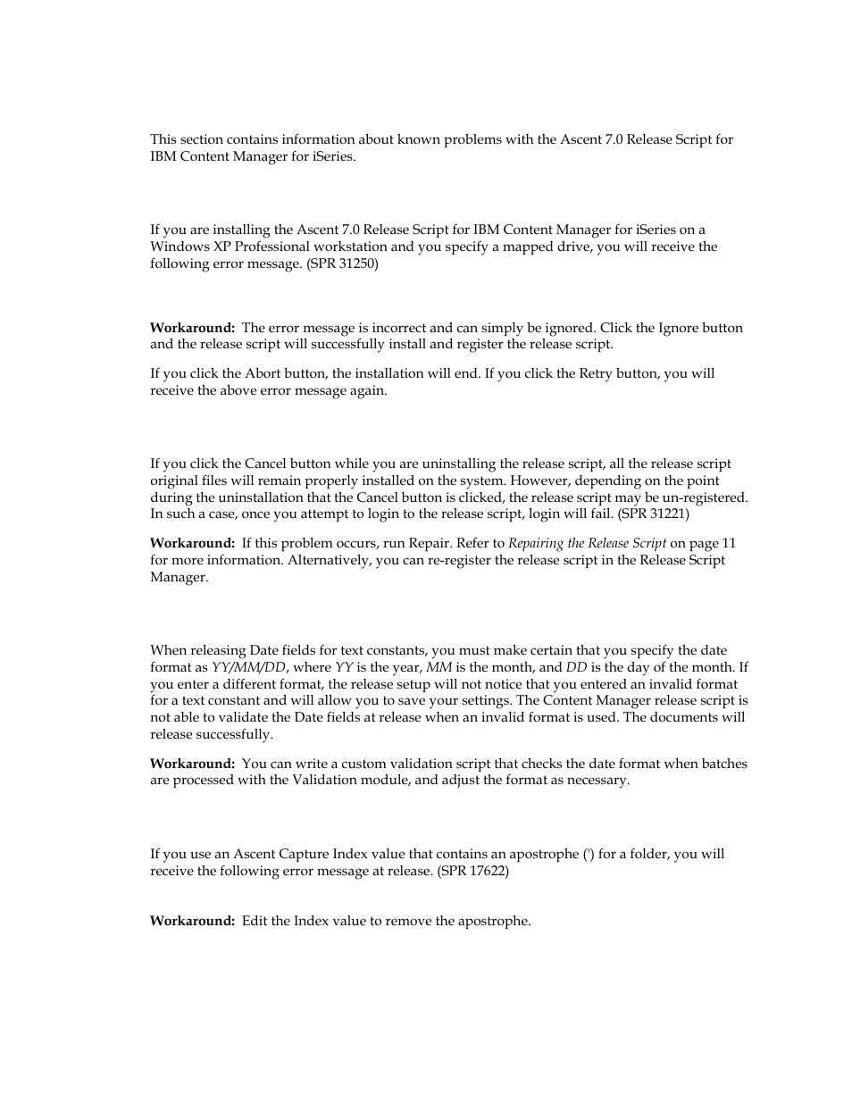 Known problems, Problems when installing on windows xp, Problems when uninstalling the release script | Releasing date fields, Index values with apostrophes | Kofax Ascen 7.0 Release Script User Manual | Page 26 / 32