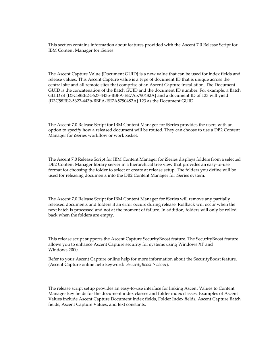 Features, Ascent capture value {document guid, Workflow / workbasket support | Folder support, Rollback supported, Securityboost supported, Ascent values / content manager index classes | Kofax Ascen 7.0 Release Script User Manual | Page 7 / 32