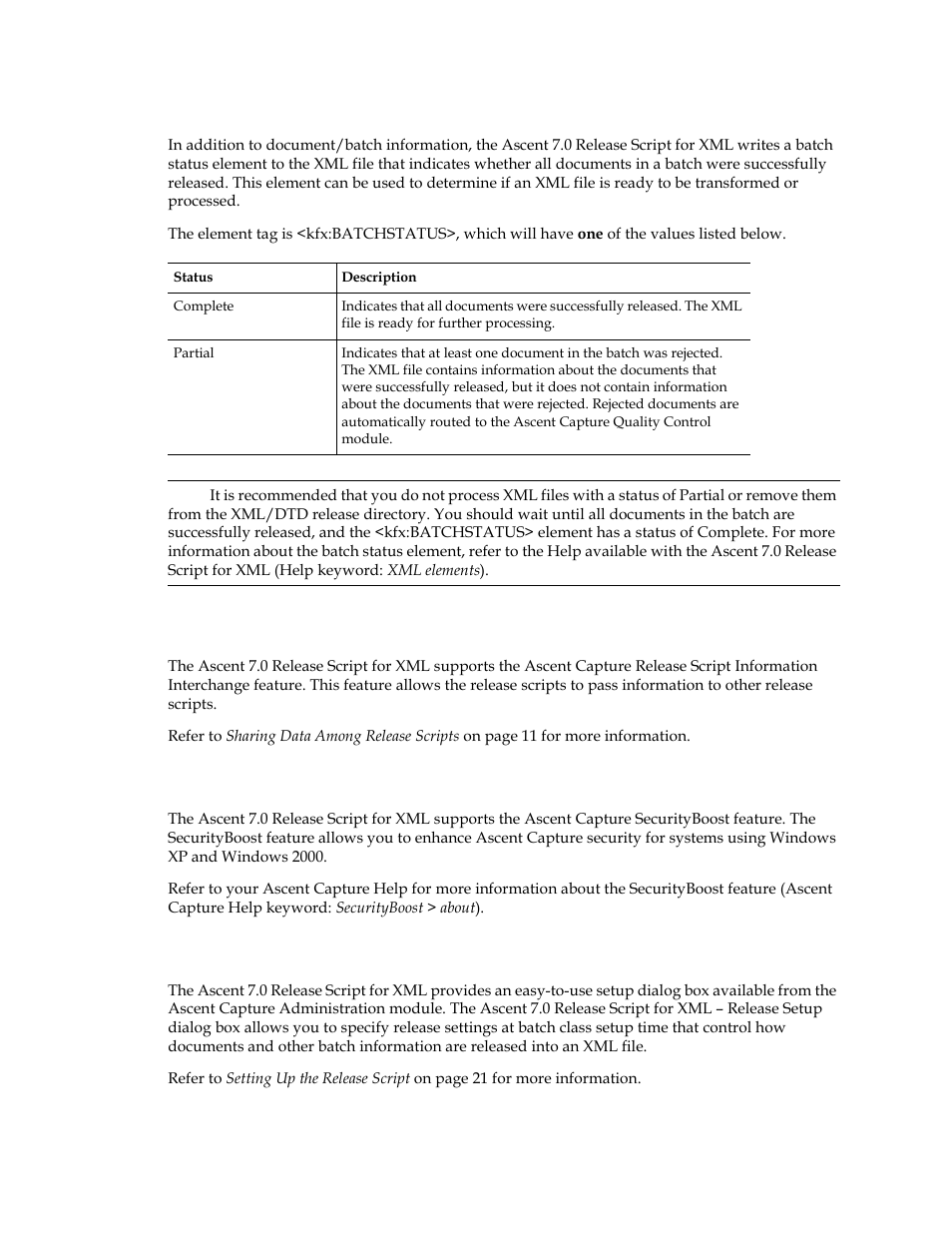 Batch status value, Release script information interchange supported, Securityboost supported | Integrated release setup | Kofax Ascen 7.0 Release Script User Manual | Page 10 / 36