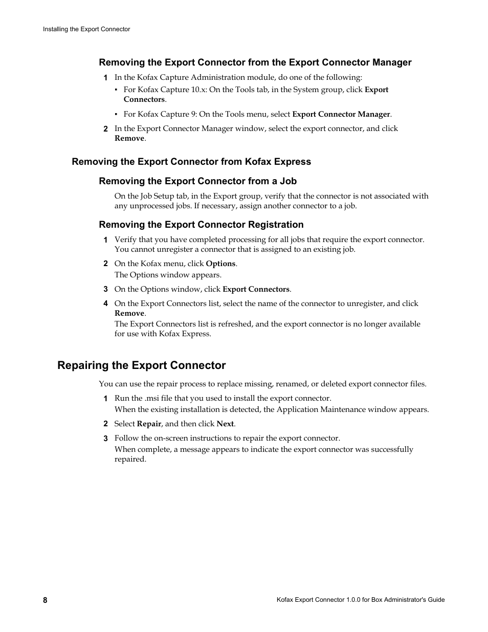 Removing the export connector from kofax express, Removing the export connector from a job, Removing the export connector registration | Repairing the export connector | Kofax Export Connector 1.0.0 User Manual | Page 8 / 10