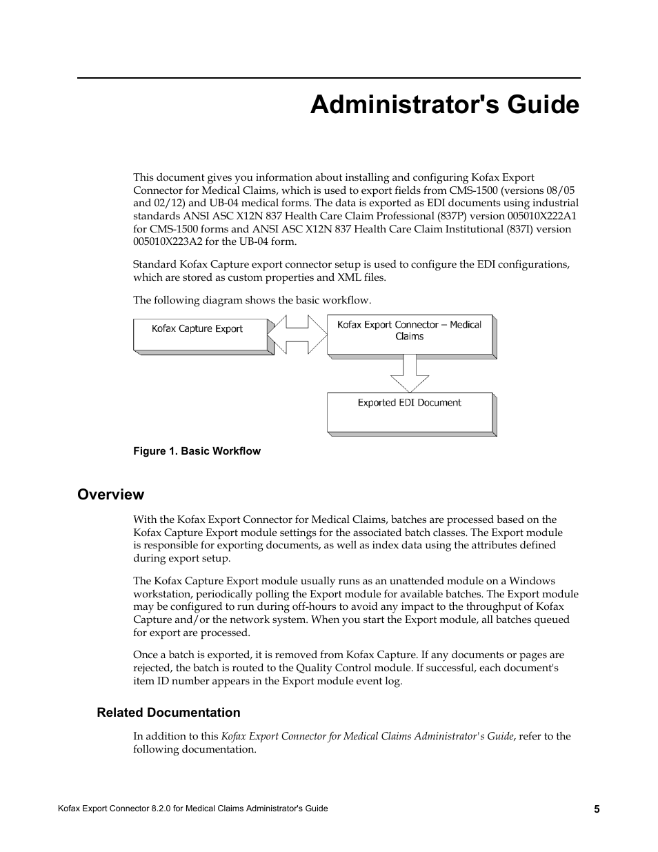 Administrator's guide, Overview, Related documentation | Kofax Export Connector 8.2.0 User Manual | Page 5 / 10