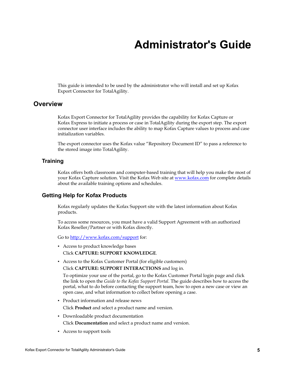 Administrator's guide, Overview, Training | Getting help for kofax products | Kofax Export Connector for TotalAgility 1.1.0 User Manual | Page 5 / 10