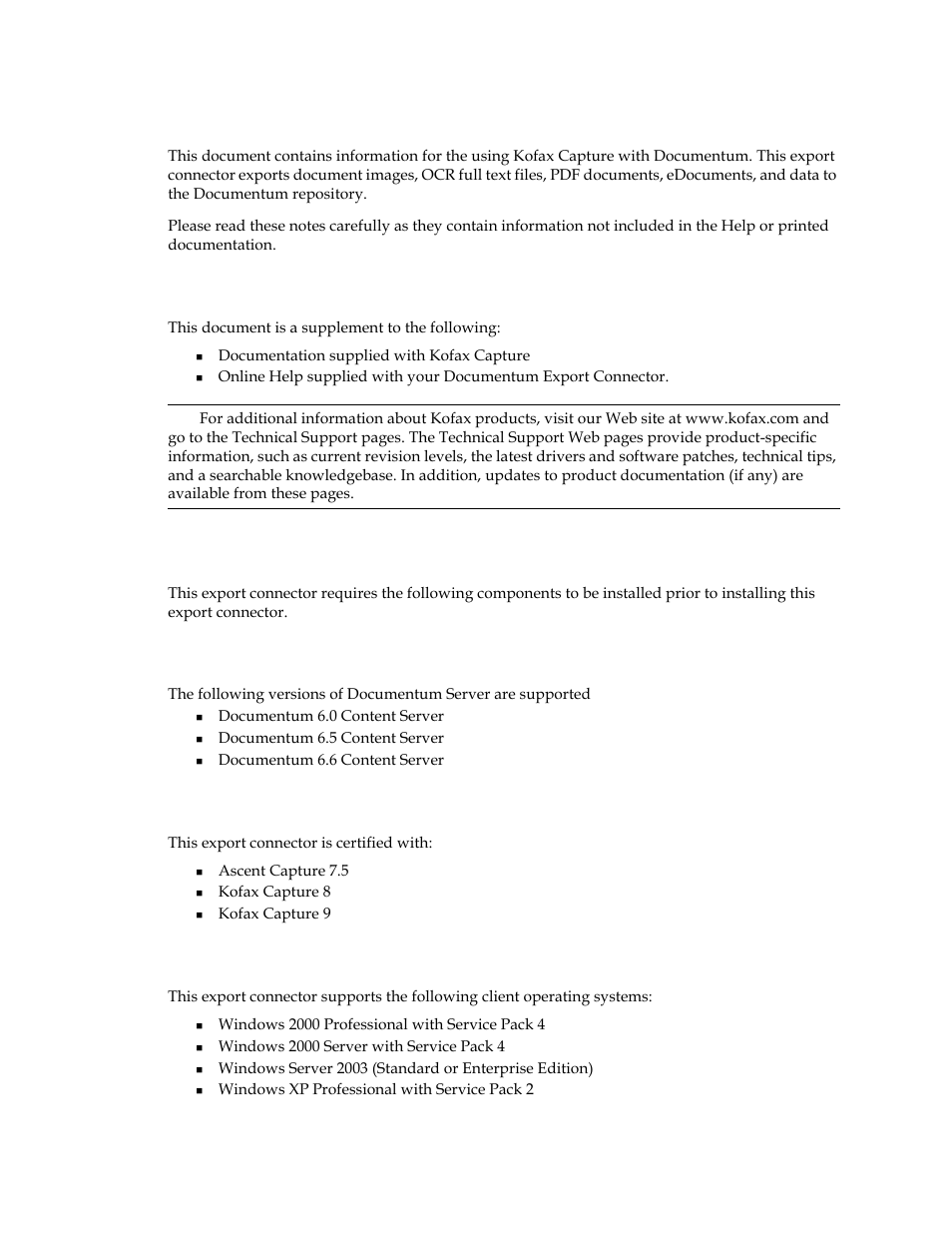 Preface, Related documentation, System requirements | Documentum server support, Kofax capture support, Client operating system support | Kofax Capture Export Connector User Manual | Page 5 / 18