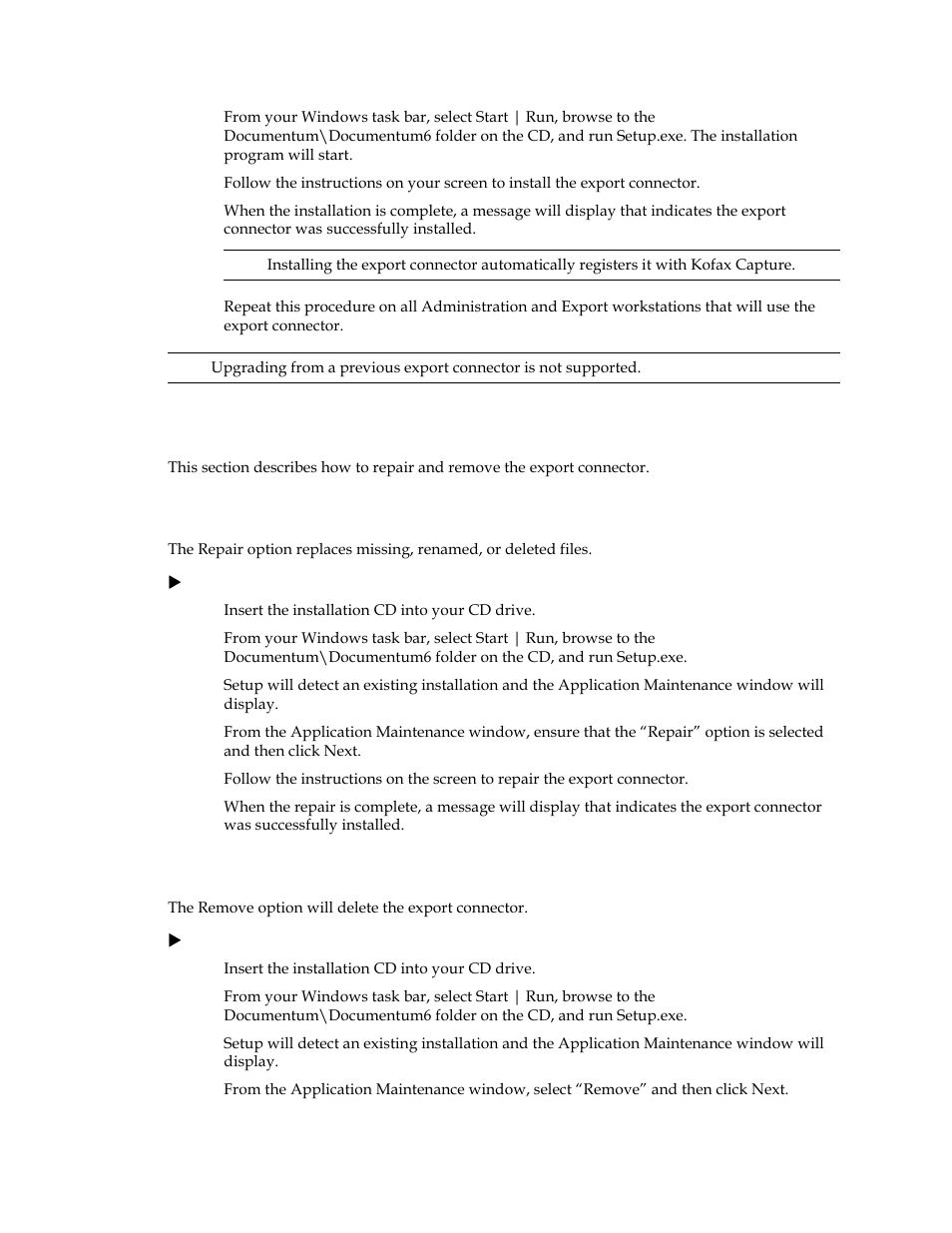 Application maintenance, Repairing the export connector, Removing the export connector | Kofax Capture Export Connector for Documentum 6.7 User Manual | Page 12 / 18