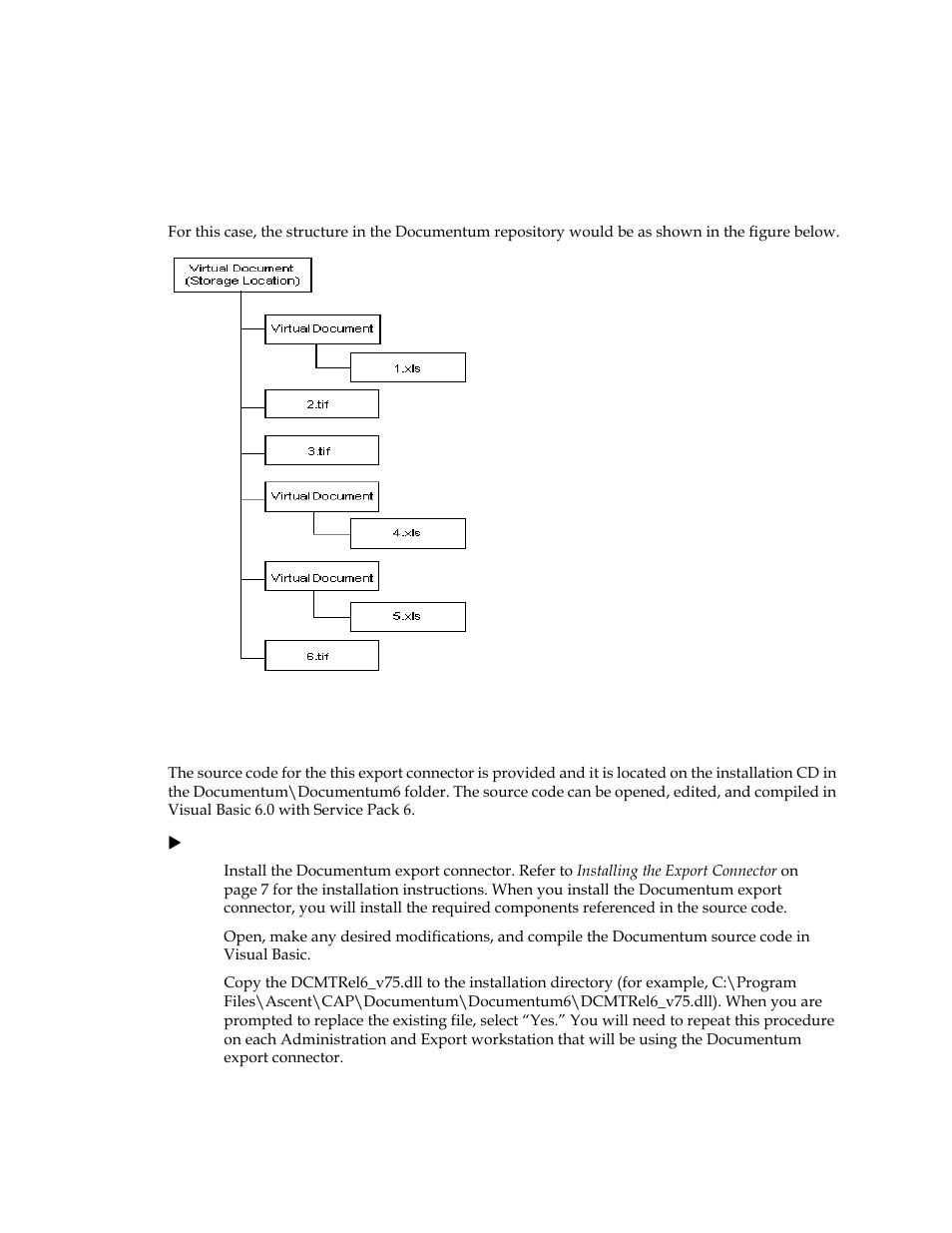 Source code | Kofax Capture Export Connector for Documentum 6.7 User Manual | Page 17 / 18