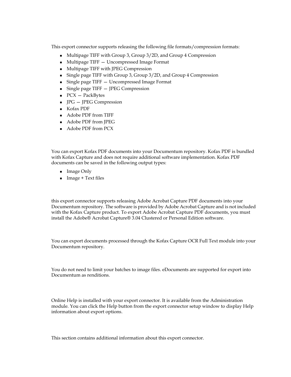 Image support, Kofax pdf support, Adobe acrobat capture pdf support | Ocr full text support, Edocument support, Help provided for export setup, Additional information | Kofax Capture Export Connector for Documentum 6.7 User Manual | Page 8 / 18
