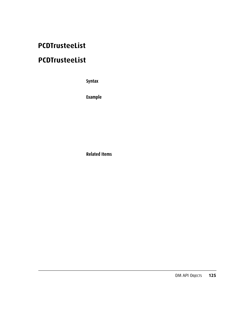 Pcdtrusteelist, Pcdtrusteelist 12 | Kofax DM API User Manual | Page 145 / 528