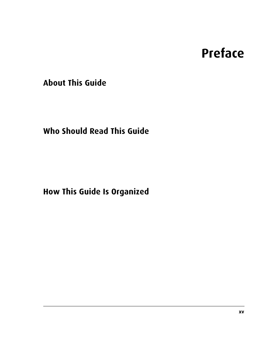 Preface, About this guide, Who should read this guide | How this guide is organized, About this guide xv, How this guide is organized xv | Kofax DM API User Manual | Page 15 / 528