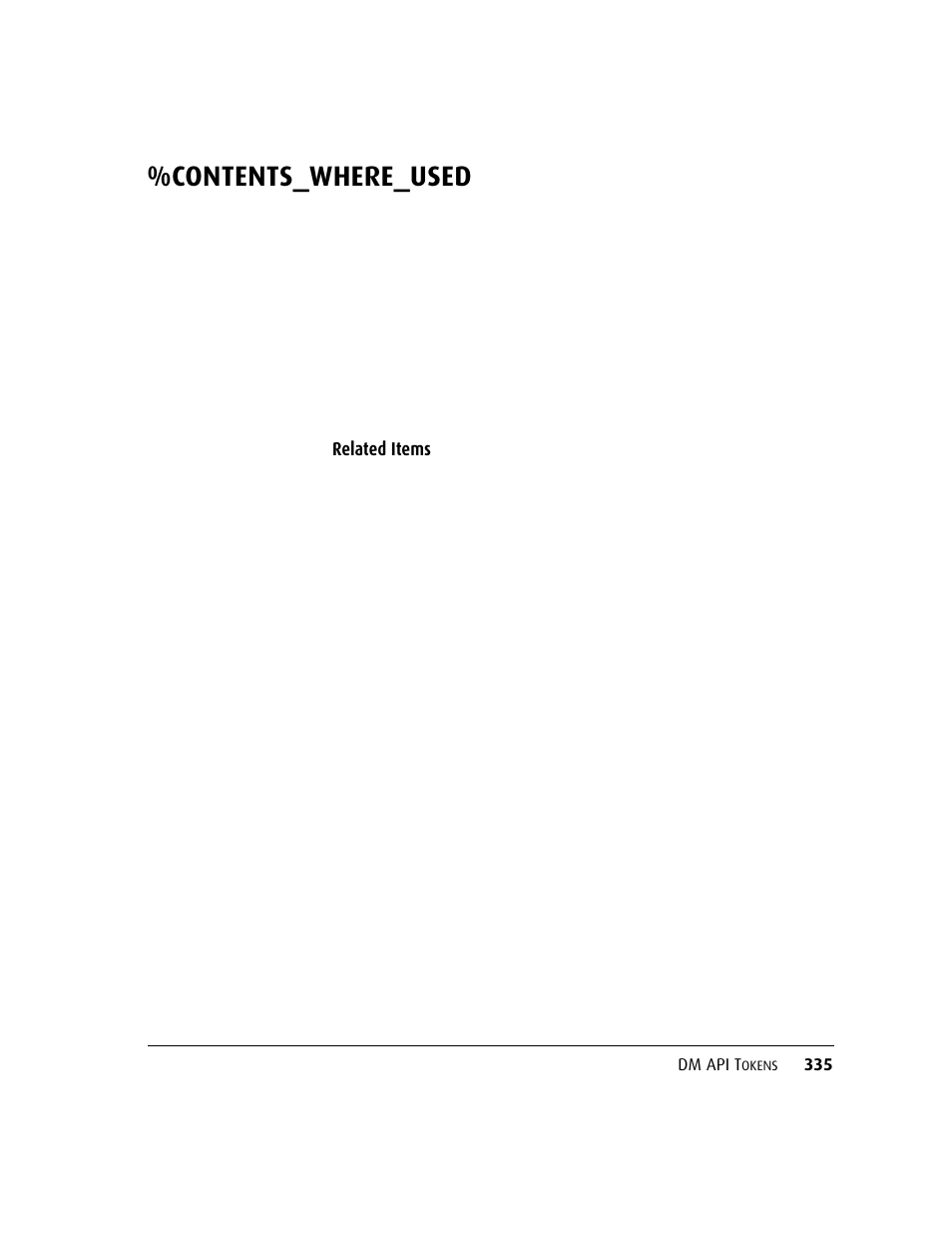 Contents_where_used, Related items | Kofax DM API User Manual | Page 355 / 528