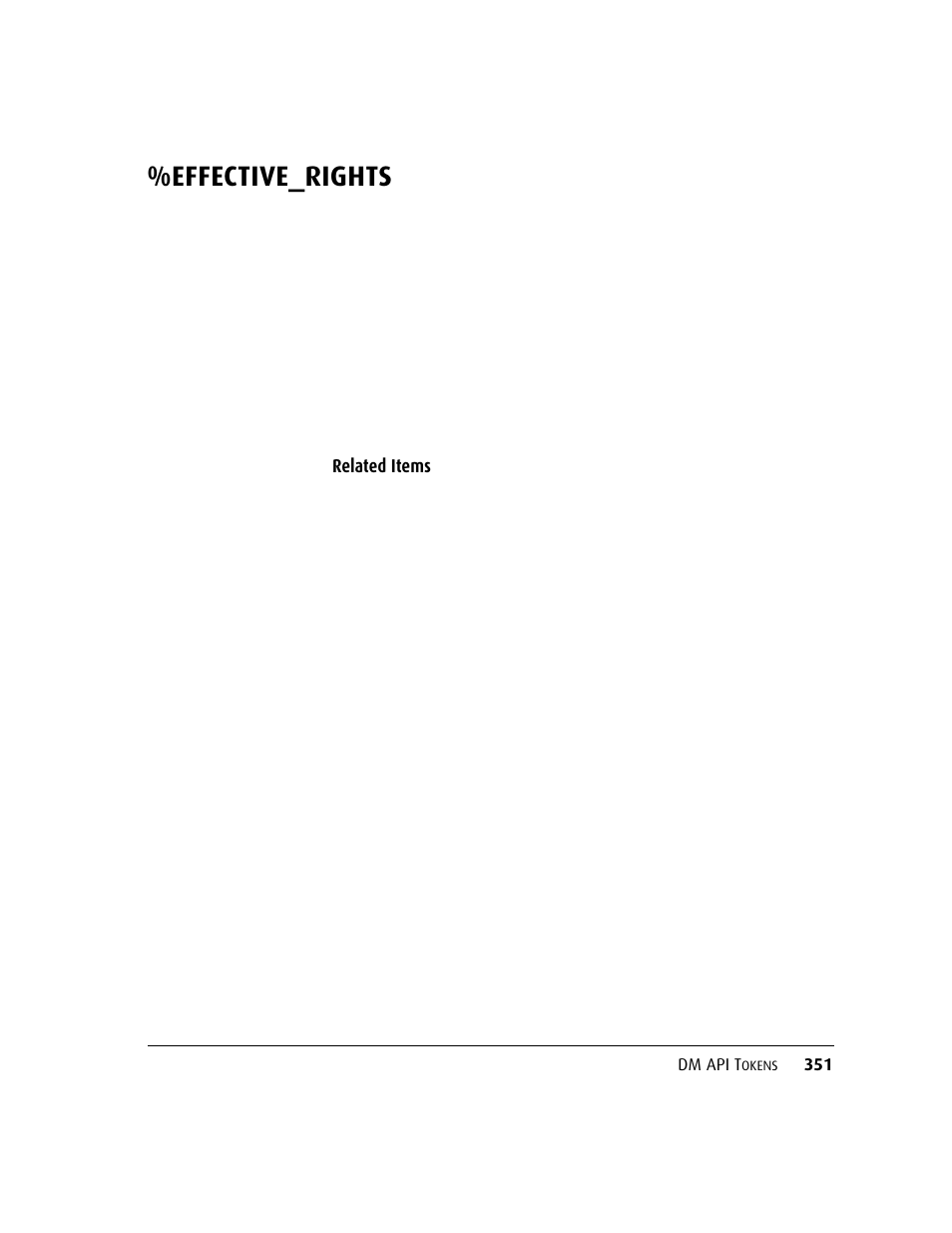 Effective_rights, Related items | Kofax DM API User Manual | Page 371 / 528