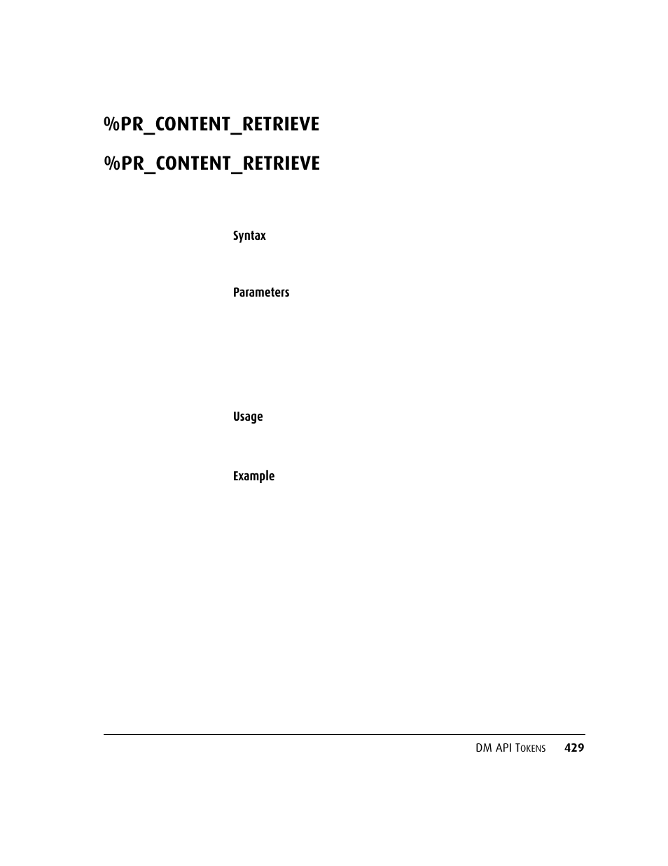 Pr_content_retrieve, Syntax, Parameters usage | Example | Kofax DM API User Manual | Page 449 / 528