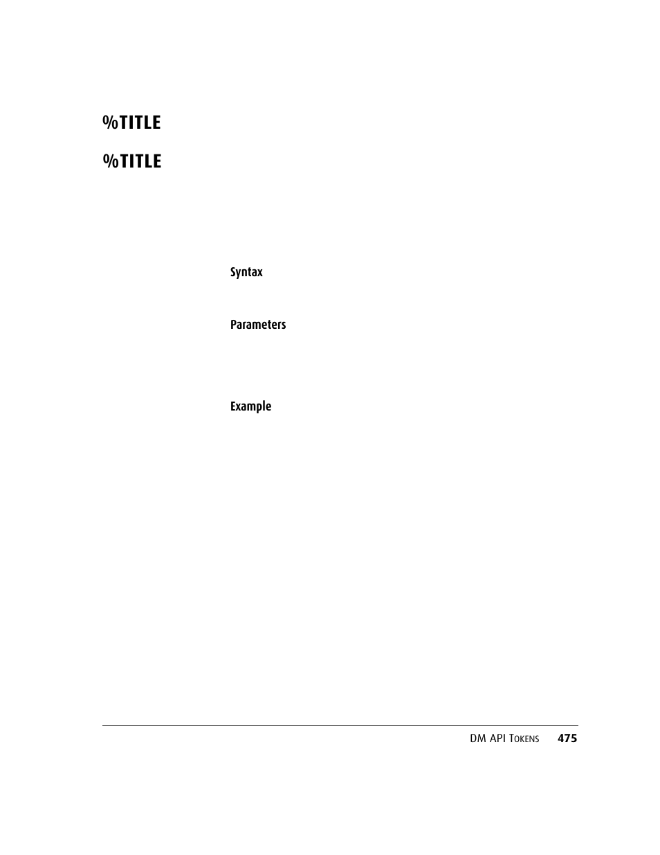 Title, Title 475, Syntax | Parameters example | Kofax DM API User Manual | Page 495 / 528