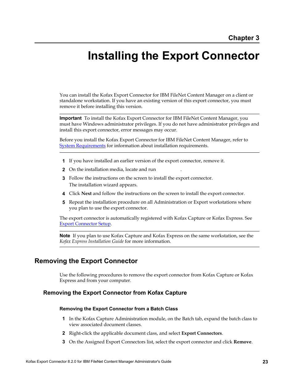 Installing the export connector, Removing the export connector, Removing the export connector from kofax capture | Removing the export connector from a batch class, Chapter 3 | Kofax Export Connector 8.2.0 for IBM FileNet Content Manager User Manual | Page 23 / 30