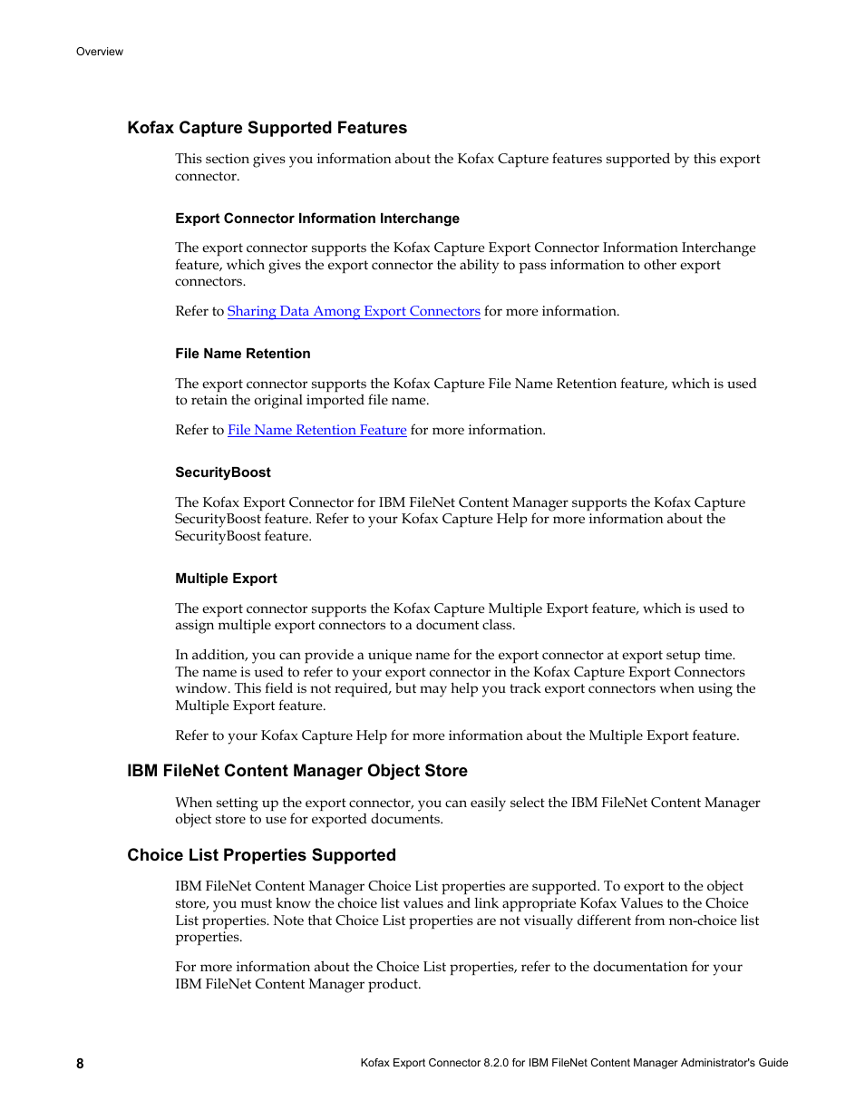 Kofax capture supported features, Export connector information interchange, File name retention | Securityboost, Multiple export, Ibm filenet content manager object store, Choice list properties supported | Kofax Export Connector 8.2.0 for IBM FileNet Content Manager User Manual | Page 8 / 30