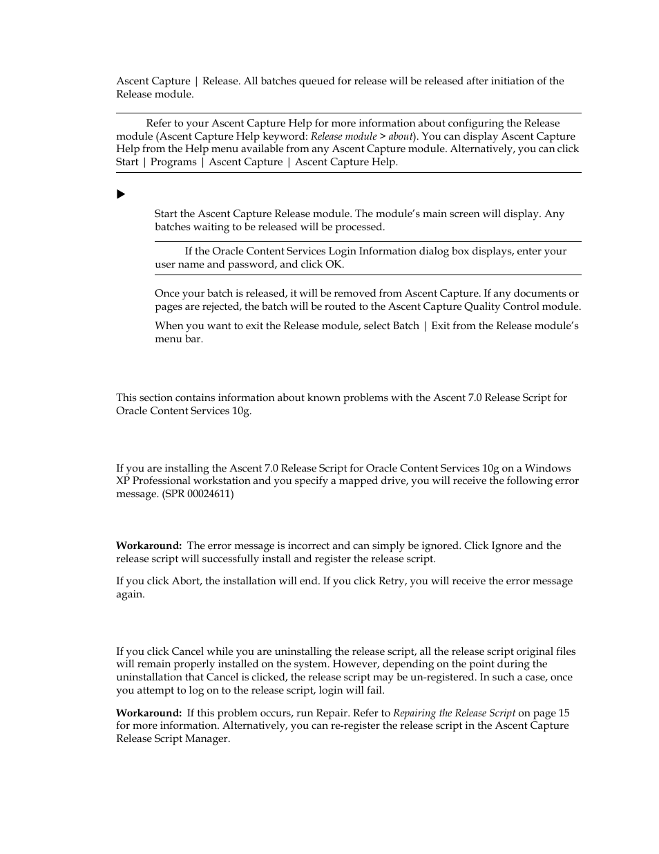 Known problems, Installing to mapped drives on windows xp, Canceling during release script uninstallation | Kofax Ascen 7.0 Release Script for Oracle Content Services 10g User Manual | Page 30 / 34