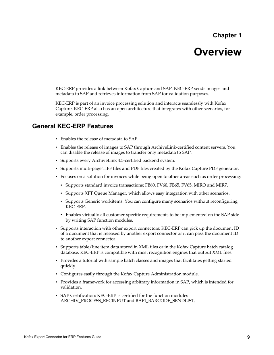 Overview, General kec-erp features, Chapter 1 | Kofax Export Connector for ERP 2.4.9 User Manual | Page 9 / 26