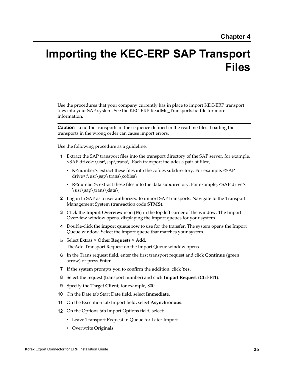 Importing the kec-erp sap transport files, Chapter 4 | Kofax Export Connector for ERP 2.4.9 User Manual | Page 25 / 34