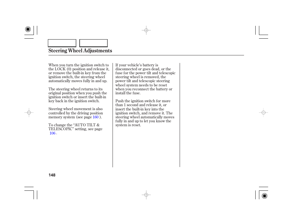 Steering wheel adjustments | Acura 2007 RL - Owner's Manual User Manual | Page 150 / 491