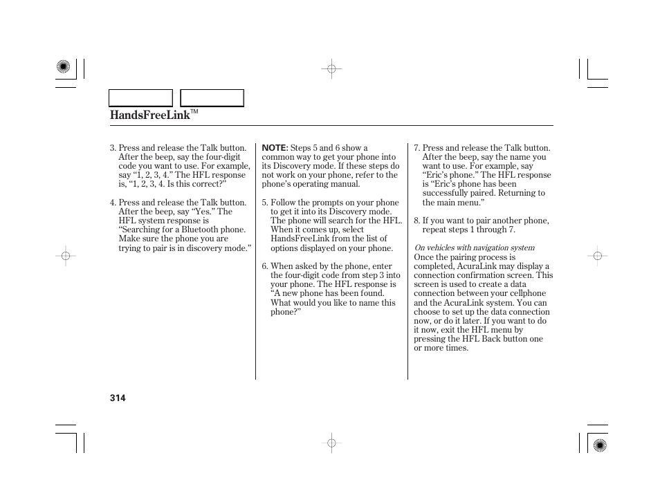 Handsfreelink | Acura 2007 RL - Owner's Manual User Manual | Page 316 / 491