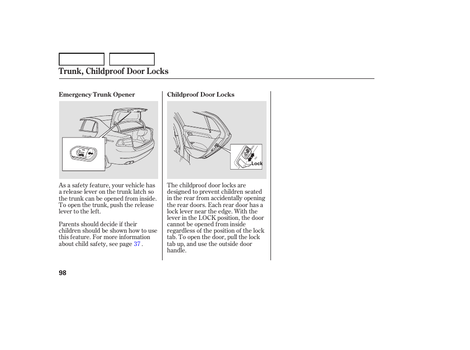 Trunk, childproof door locks | Acura 2007 TL - Owner's Manual User Manual | Page 101 / 369