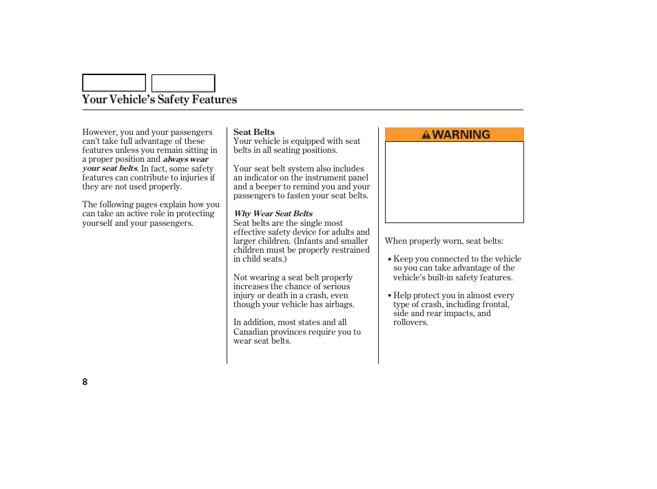 Your vehicle’s safety features | Acura 2007 TL - Owner's Manual User Manual | Page 11 / 369