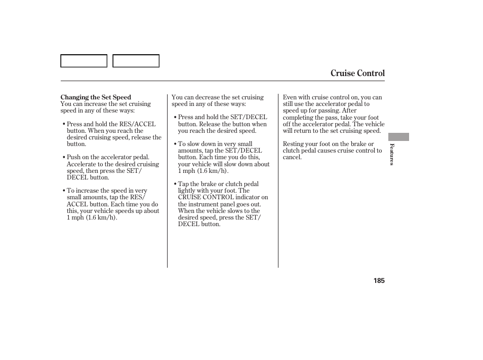 Cruise control | Acura 2007 TL - Owner's Manual User Manual | Page 188 / 369